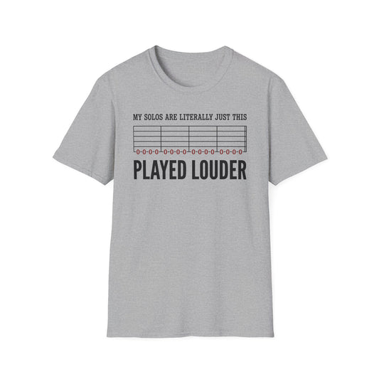 Loud Solos T-Shirt